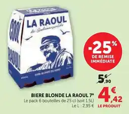Hyper U Biere blonde la raoul 7° offre