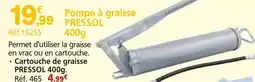 Provence Outillage Pompe à graisse pressol offre