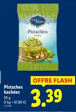 Lidl 1001 delights pistaches hachées offre
