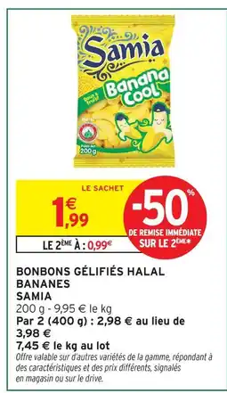 Intermarché Samia bonbons gélifiés halal bananes offre