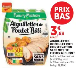 Super U Fleury michon aiguillettes de poulet rôti conservation sans nitrite offre