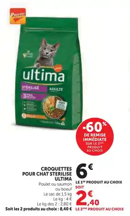 Super U Ultima croquettes pour chat stérilisé poulet offre