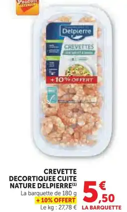 Super U Delpierre crevette décortiquée cuite nature offre