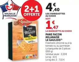 Super U Le gaulois pane facon milanaise offre