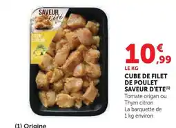 Super U Saveur d'été cube de filet de poulet offre