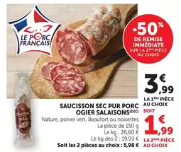 U Express Ogier salaisons saucisson sec pur porc offre