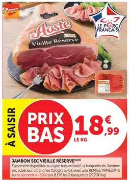U Express Aoste jambon sec vieille réserve offre