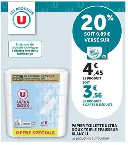 U Express U papier toilette ultra doux triple épaisseur blanc offre