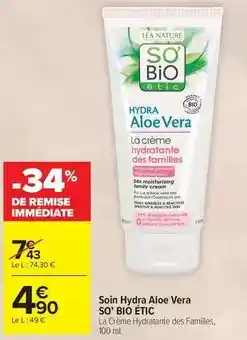 Carrefour Market So bio - soin hydra aloe vera offre