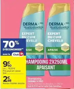 Carrefour Market Head - shampooing derma x pro offre