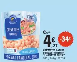 E.Leclerc Crevettes nature format familial l'assiette bleue offre
