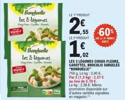 E.Leclerc Les 3 légumes choux-fleurs carottes brocolis surgelés bonduelle offre