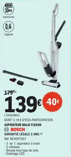 E.Leclerc Aspirateur balai flexxo bosch offre