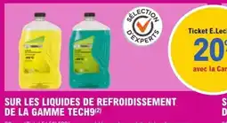 E.Leclerc Sur les liquides de refroidissement de la gamme tech9 offre