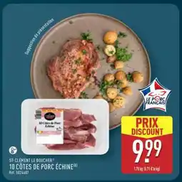 ALDI ST-CLÉMENT LE BOUCHER 10 CÔTES DE PORC ÉCHINE offre