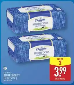 ALDI CHAMPRÉ BEURRE DOUX offre