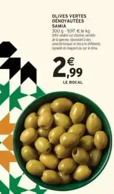 Intermarché Olives vertes dénoyautées SAMIA offre