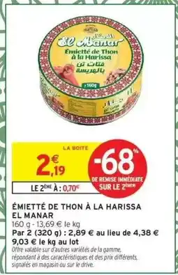 Intermarché ÉMIETTÉ DE THON À LA HARISSA EL MANAR offre