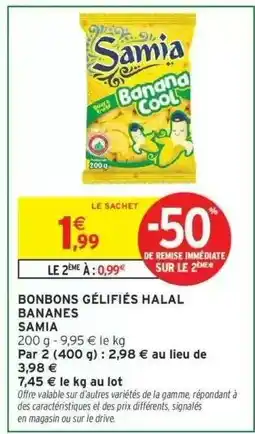 Intermarché BONBONS GÉLIFIÉS HALAL BANANES offre