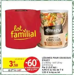 Intermarché LÉGUMES POUR COUSCOUS D'AUCY offre