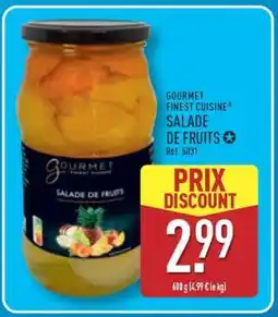 ALDI GOURMET FINEST CUISINE SALADE DE FRUITS offre