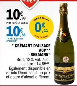E.Leclerc CRÉMANT D’ALSACE AOP 'REBMANN' offre