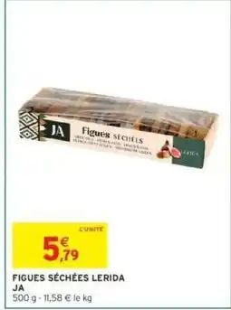 Intermarché FIGUES SÉCHÉES LERIDA JA offre