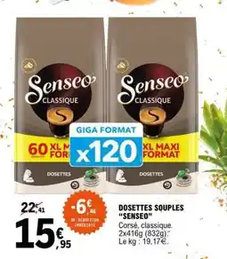 E.Leclerc DOSETTES SOUPLES “SENSEO” offre