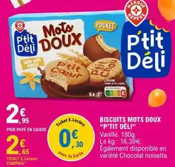 E.Leclerc BISCUITS MOTS DOUX “P’TIT DÉLI” offre