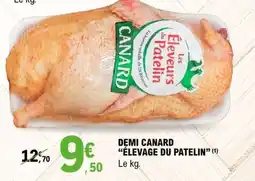 E.Leclerc DEMI CANARD ELEVAGE DU PATELIN offre