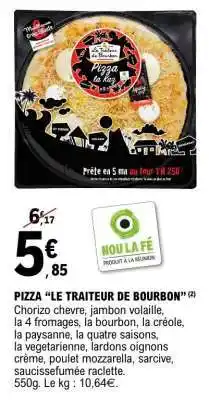 E.Leclerc Pizza Le Traiteur de Bourbon offre