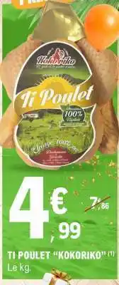 E.Leclerc TI POULET KOKORIKO offre