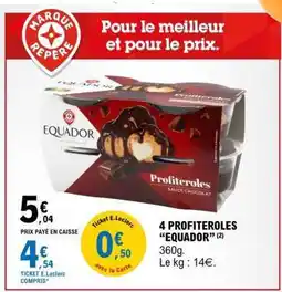 E.Leclerc 4 PROFITEROLES “EQUADOR” offre