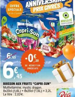 E.Leclerc BOISSON AUX FRUITS “CAPRI-SUN” offre