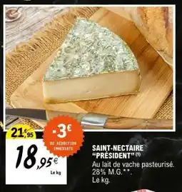 E.Leclerc SAINT-NECTAIRE “PRÉSIDENT” offre