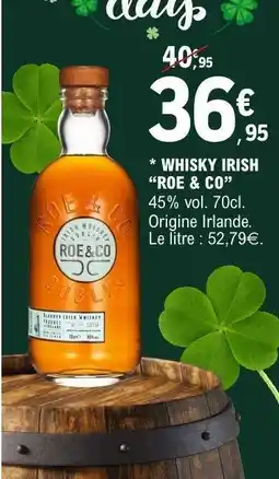 E.Leclerc WHISKY IRISH 'ROE & CO' offre
