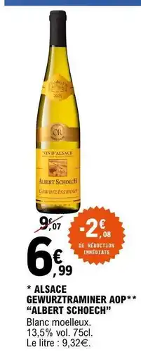 E.Leclerc ALSACE GEWURZTRAMINER AOP 'ALBERT SCHOECH' offre