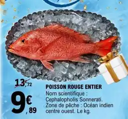 E.Leclerc POISSON ROUGE ENTIER offre