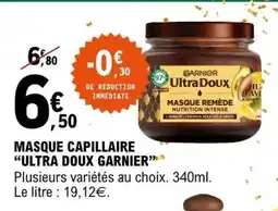 E.Leclerc MASQUE CAPILLAIRE “ULTRA DOUX GARNIER” offre