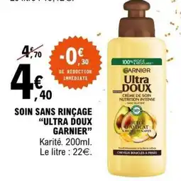 E.Leclerc SOIN SANS RINÇAGE “ULTRA DOUX GARNIER” offre