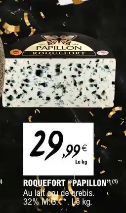 E.Leclerc ROQUEFORT “PAPILLON” offre