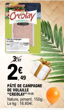 E.Leclerc Pâté de Campagne de Volaille 'Créolay' offre