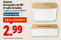 Lidl Livarno Accessoire de WC et salle de bains offre