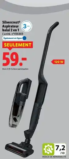 Lidl SILVERCREST Aspirateur balai 2 en 1 offre