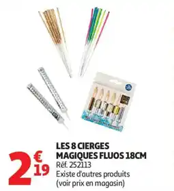 Auchan Les 8 cierges magiques fluos offre