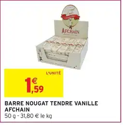 Intermarché Express Afchain barre nougat tendre vanille offre
