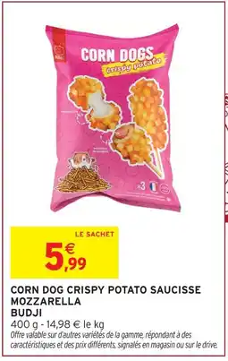 Intermarché Express Budji corn dog crispy potato saucisse mozzarella offre