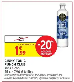 Intermarché Express Punch club ginny tonic offre
