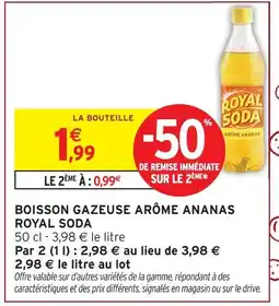 Intermarché Express Royal soda boisson gazeuse arôme ananas offre