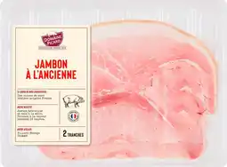 Auchan Supermarché Domaine picard véritable jambon cuit à l'ancienne offre